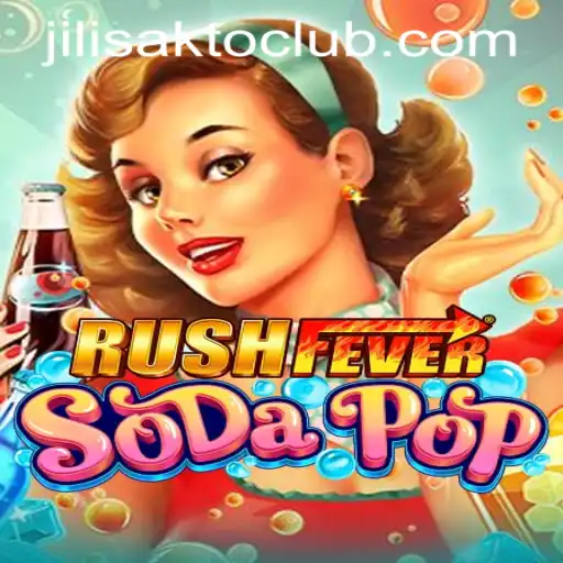 RushFeverSodaPop: A Thrilling Game Experience at JILISAKTO CLUB